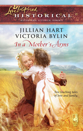 Title details for In a Mother's Arms by Jillian Hart - Available